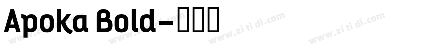 Apoka Bold字体转换